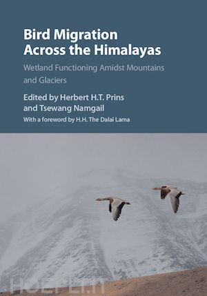 prins herbert h. t. (curatore); namgail tsewang (curatore) - bird migration across the himalayas
