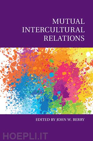 berry john w. (curatore) - mutual intercultural relations