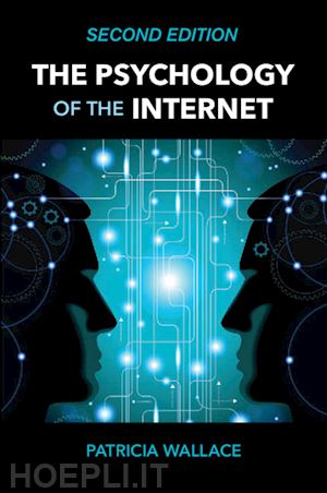 wallace patricia - the psychology of the internet
