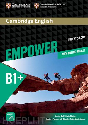 doff adrian; thaine craig; puchta herbert - empower. b1+ intermediate. student's book. per le scuole superiori. con espansio