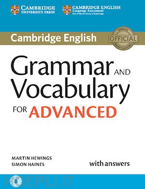 hewings martin; haines simon - cambridge english grammar and vocabulary for advanced with key and downloadable