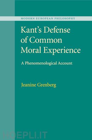 grenberg jeanine - kant's defense of common moral experience