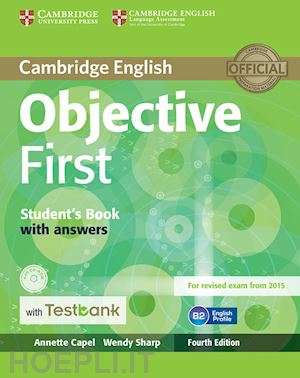 capel annette; sharp wendy - objective first - student's book with answers with cd rom with testbank