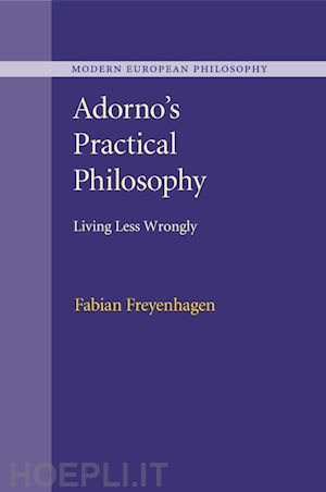 freyenhagen fabian - adorno's practical philosophy