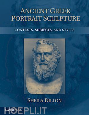 dillon sheila - ancient greek portrait sculpture