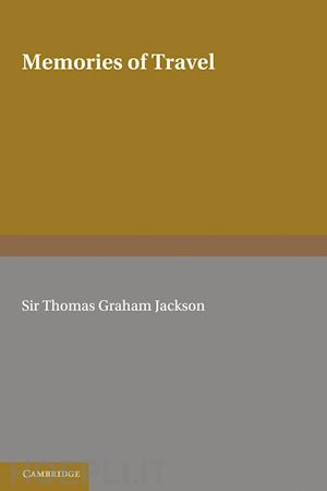 jackson thomas graham - memories of travel