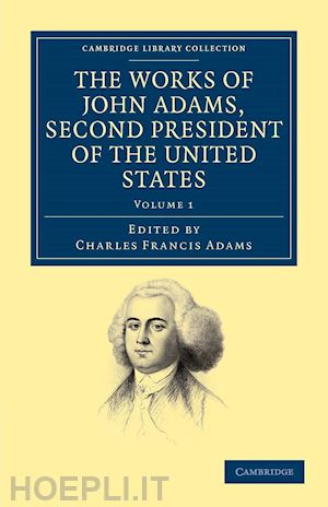 adams john - the works of john adams, second president of the united states