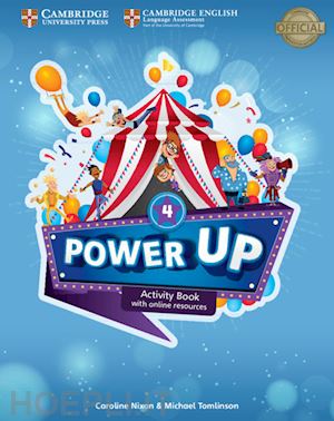 nixon caroline; tomlison michael; sage colin - power up. level 4. activity book. with home booklet. per la scuola elementare. c