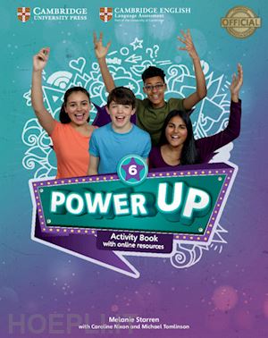 nixon caroline; tomlison michael; sage colin - power up. level 6. activity book. with home booklet. per la scuola elementare. c