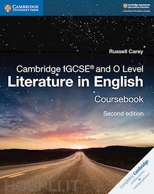 carey russell - cambridge igcse® and o level literature in english coursebook