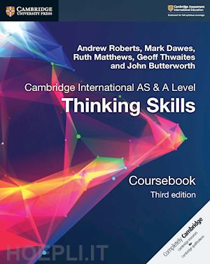 dawes mark; matthews ruth; roberts andrew; thwaites geoff - thinking skills coursebook