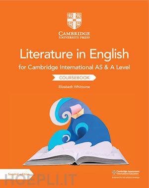 whittome elizabeth - cambridge international as & a level literature in english coursebook