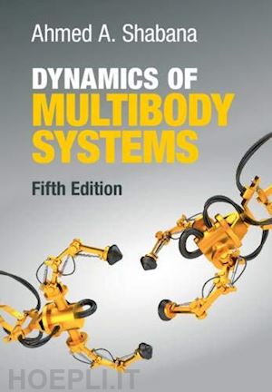 shabana ahmed a. - dynamics of multibody systems