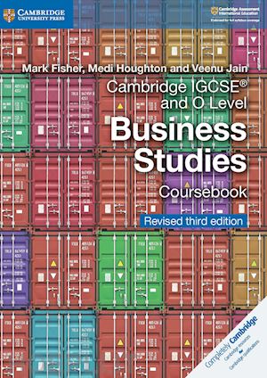 fisher mark; houghton medi; jain veenu - cambridge igcse® and o level business studies revised coursebook