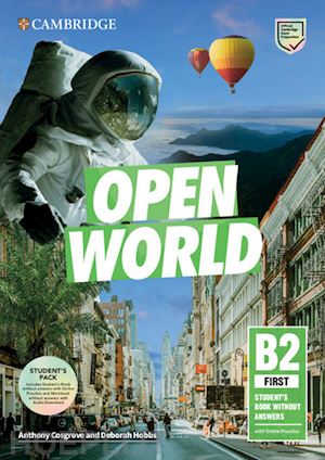 cosgrove anthony; hobbs deborah - open world. first b2. student's book pack without answers. per le scuole superio