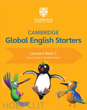 harper kathryn; pritchard gabrielle - cambridge global english starters learner's book c