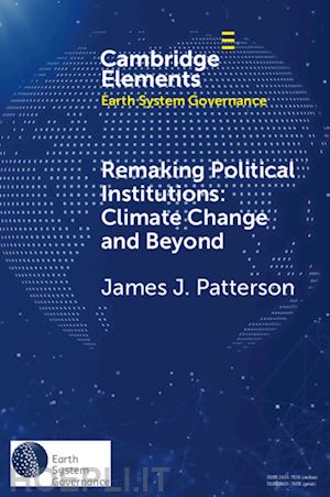 patterson james j. - remaking political institutions: climate change and beyond