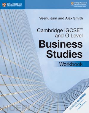 jain veenu; smith alex - cambridge igcse™ and o level business studies workbook