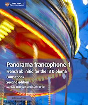 bourdais danièle; finnie sue - panorama francophone 1 coursebook with cambridge elevate edition