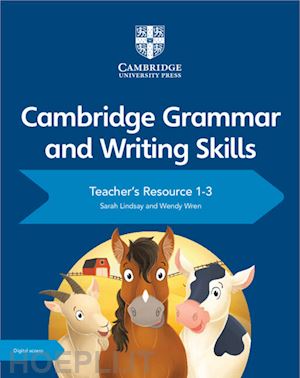 lindsay sarah; wren wendy - cambridge grammar and writing skills. teacher resource book 1-3. per le scuole superiori