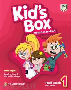 nixon caroline; tomlinson michael - kid's box new generation level 1 - pupil's book with ebook