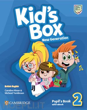 nixon caroline; tomlinson michael - kid's box new generation level 2 - pupil's book with ebook