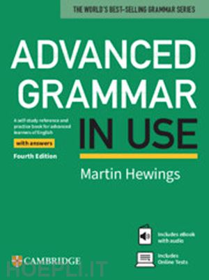 hewings martin - advanced grammar in use with online tests and ebook with audio