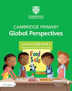 ravenscroft adrian; holman thomas - cambridge primary global perspectives. learner's skills book 4. per la scuola el