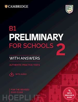  - preliminary for schools 2 - student's book + key + audio with resource bank