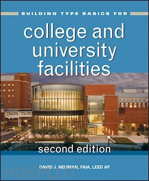 neuman dj - building type basics for college and university facilities, second edition