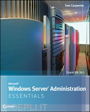 carpenter t - microsoft windows server administration essentials