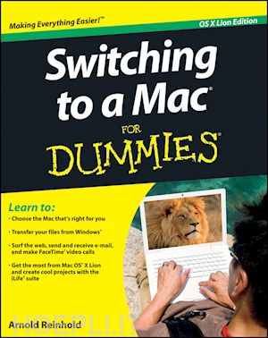 reinhold a - switching to a mac for dummies, mac os x lion edit ion