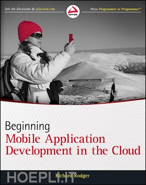 rodger r - beginning building mobile application development in the cloud