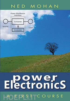 mohan n - power electronics: a first course