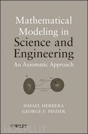 herrera i - mathematical modeling in science and engineering – an axiomatic approach