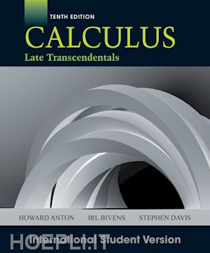 anton h - calculus late transcendentals 10e isv wie