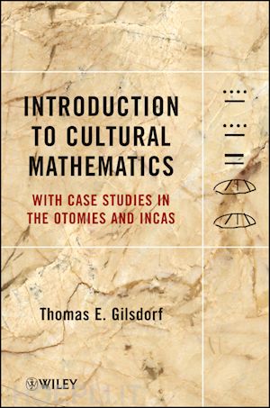 gilsdorf te - introduction to cultural mathematics – with case studies in the otomies and incas