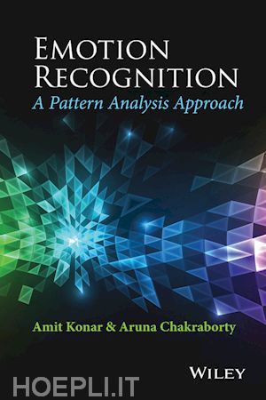 pattern analysis; amit konar; aruna chakraborty - advances in emotion recognition