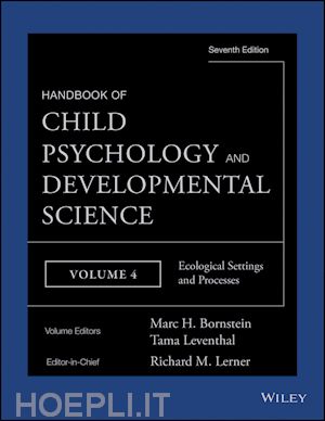 bornstein marc h.; leventhal tama - handbook of child psychology and developmental science