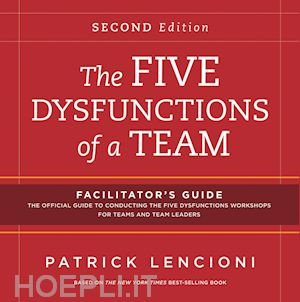 lencioni pm - the five dysfunctions of a team 2e – facilitator  set, 2nd edition