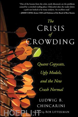 chincarini lb - the crisis of crowding – quant copycats, ugly models, and the new crash normal