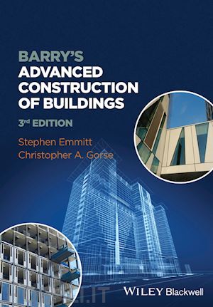 emmitt stephen; gorse christopher a. - barry's advanced construction of buildings