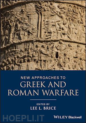 brice ll - new approaches to greek and roman warfare