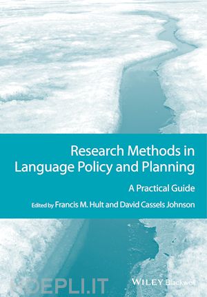 hult francis m.; johnson david cassels - research methods in language policy and planning