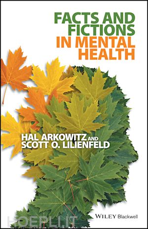arkowitz h - facts and fictions in mental health