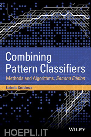 kuncheva li - combining pattern classifiers – methods and algorithms 2e
