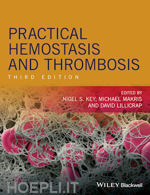 key ns - practical hemostasis and thrombosis 3e