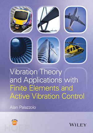 palazzolo ab - vibration theory and applications with finite elements and active vibration control