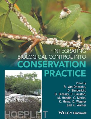 van driesche r - integrating biological control into conservation practice