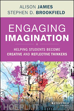 james a - engaging imagination – helping students become creative and reflective thinkers